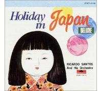 Santos,Ricard - Holiday in Japan Deluxe (US Import)
