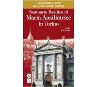 Santuario Basilica di Maria Ausiliatrice in Torino