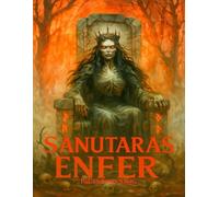 Sanutara´s Inferno Pages Sans Sang: Une œuvre de Sanutaras Book of Shadows - livre de coloriage d’horreur pour adultes, sombre, macabre et riche en détails