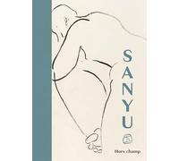SANYU : HORS-CHAMP