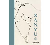 SANYU : HORS-CHAMP