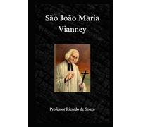 São João Maria Vianney: Catolicismo
