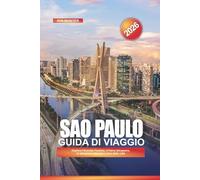SAO PAULO Guida di viaggio 2026: Esplora l'Avenida Paulista, il Parco Ibirapuera, le attrazioni culturali e i tour della città