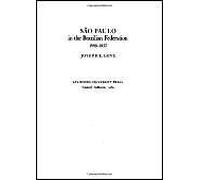 São Paulo In The Brazilian Federation, 1889-1937