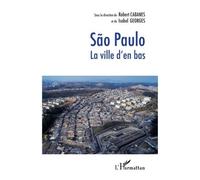 Robert Cabanes, Isabel Georges – São Paulo : La ville d'en bas – Essai – Broché