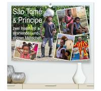 São Tomé und Príncipe - zwei Inseln mit strahlenden und stolzen Menschen (hochwertiger Premium Wandkalender 2027 DIN A2 quer), Kunstdruck in ... Strahlen und ihrem Stolz, etwas besonderes..