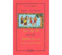 Sao Van Di - Suivi De Raffin Su-Su