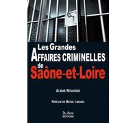 SAONE ET LOIRE GRANDES AFFAIRE CRIMINELLES