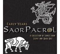 Saor Patrol Early Years (CD) Album