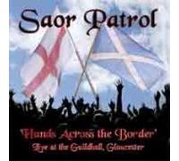 Saor Patrol - Hands Across The Border