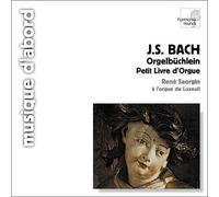 Saorgin, René - Bach - Orgelbüchlein