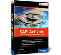 SAP Activate: Project Management for SAP S/4HANA Cloud and SAP S/4HANA