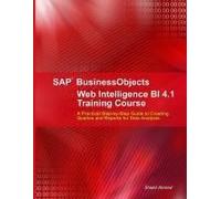 Sap Businessobjects Web Intelligence 4.1 Training Course