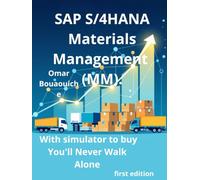 SAP HANA Material Management: You'll Never Walk Alone, first edition
