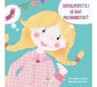 Saperlipopette ! Où sont mes chaussettes ?