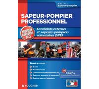 Sapeur-pompier professionnel: Candidats externes et sapeurs-pompiers volontaires (SPV)