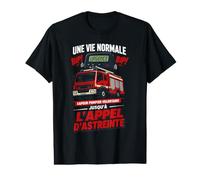 Sapeur Pompier Volontaire Camion Pompiers Astreinte Humour T-Shirt Graphique avec Valeur