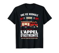 Sapeur Pompier Volontaire Pompiers Humour Garde Astreinte T-Shirt Graphique avec Valeur
