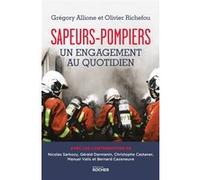 Sapeurs-Pompiers, Un Engagement Au Quotidien