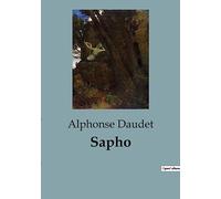 Sapho: Une exploration des passions et des désillusions dans le Paris artistique du XIXe siècle