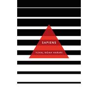 Sapiens: A Brief History of Humankind: (Patterns of Life)