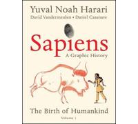Sapiens: A Graphic History: The Birth of Humankind (Vol. 1) [Paperback] NEUF