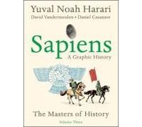 Sapiens: A Graphic History, Volume 3