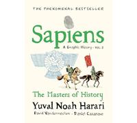 Sapiens A Graphic History, Volume 3