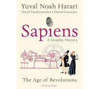 Sapiens: A Graphic History, Volume 4