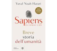 Sapiens. Da animali a dèi. Breve storia dell'umanità. Nuova ediz.