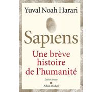 Sapiens – Une brève histoire de l'humanité – Édition limitée – Les Éditions Albin Michel