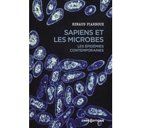 Sapiens et les microbes - Les épidémies contemporaines