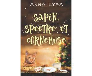 Sapin, spectre et cornemuse: Une comédie de Noël dans l'univers des Ombres d'Edimbourg