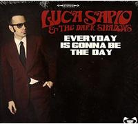 Sapio Luca & the Dark Shadows - Everyday is Gonna Be The Day [Import]