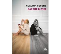 Sapore di vita. Nuova ediz.