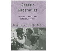 Sapphic Modernities: Sexuality, Women And National Culture