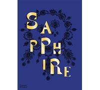 Sapphire A Celebration of Colour /anglais