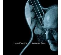 Sapphire Blue by Larry Carlton [Compact Disc] NEUF