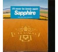 Sapphire - I'll Never Be Lonely [Import]