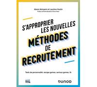 S'approprier les nouvelles méthodes de recrutement Tests de personnalité, escape games, serious games, IA - Alexis Akinyemi - Dunod - broché - Etude