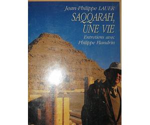 Saqqarah / une vie, entretiens avec Philippe Flandrin