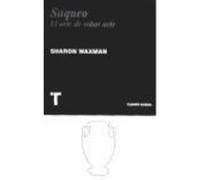 Saqueo: El Arte De Robar Arte - Waxman, Sharon Waxman, Sharon (Auteur)