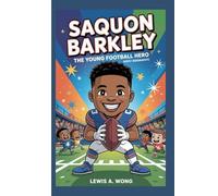SAQUON BARKLEY: The Young Football Hero (Kids' Biography)
