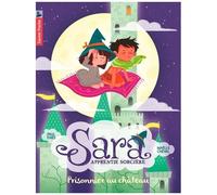 Sara Apprentie Sorcière - Tome 2 - Prisonnier Au Château