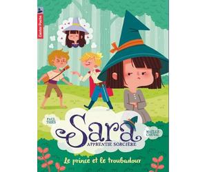 Sara apprentie sorcière, Tome 4 : Le prince et le troubadour