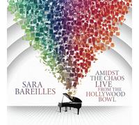 Sara Bareilles - Amidst The Chaos: Live From The Hollywood Bowl [Cd]