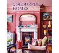 Sara Bird Dan Duchars Colourful Homes for the Soul (Relié) For the Soul