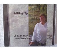 Sara Grey - A Long Way from Home [Import]
