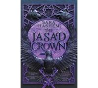 Sara Hashem The Jasad Crown (Poche) Scorched Throne