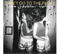 Jackson-Holman, Sara - Didn't Go to The Party [Import]